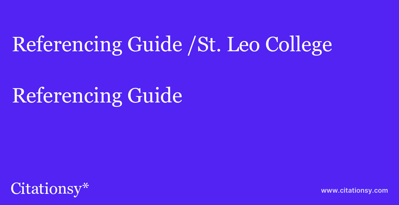 Referencing Guide: /St. Leo College